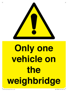 Only one vehicle on weighbridge
